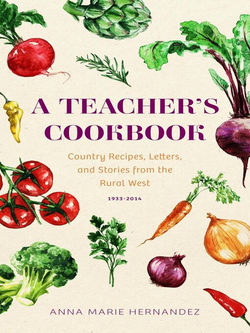 Title details for A Teacher's Cookbook by Anna Marie Hernandez - Available